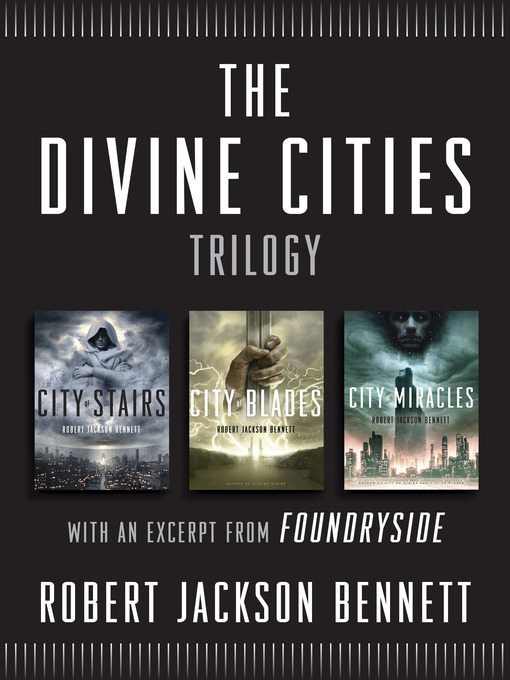 Title details for The Divine Cities Trilogy by Robert Jackson Bennett - Wait list